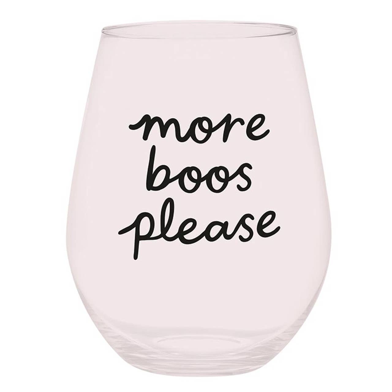 Stemless Wine Glass-More Boos Please