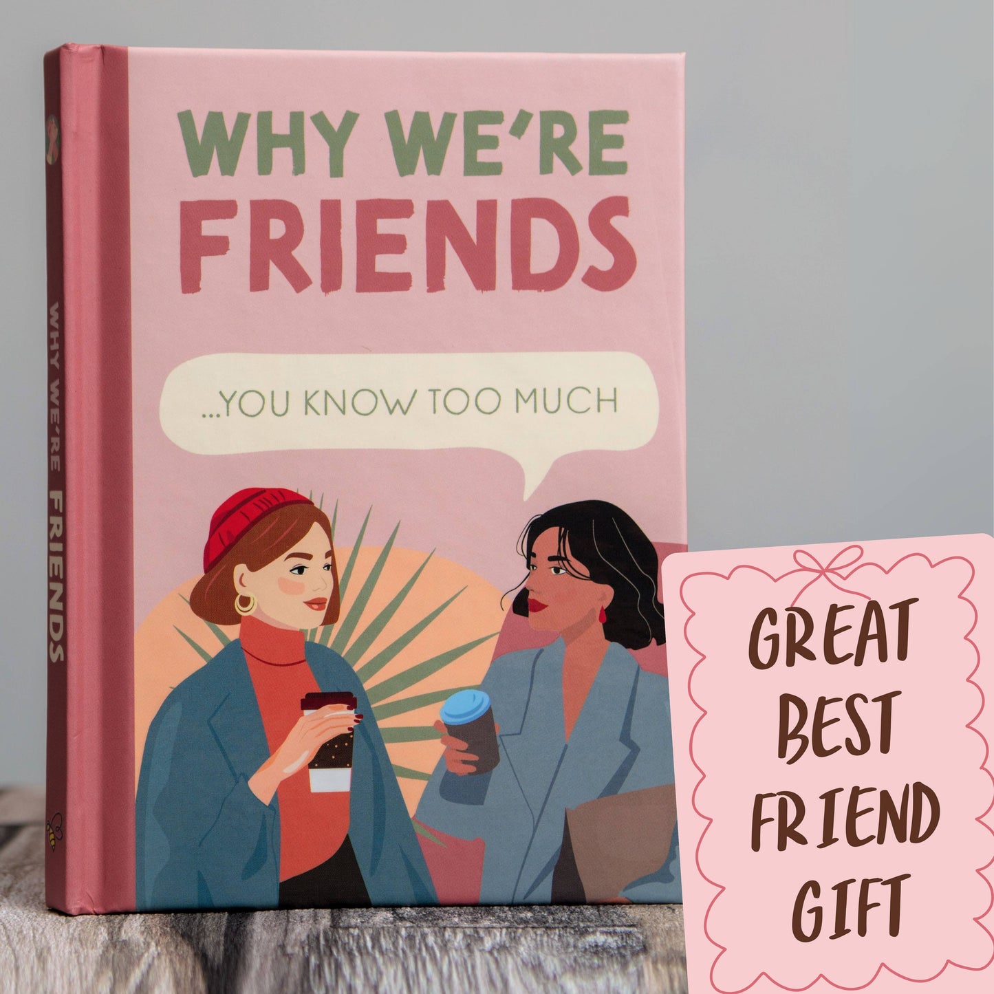 Why We're Friends Gift Book - Friend Gifts For Her