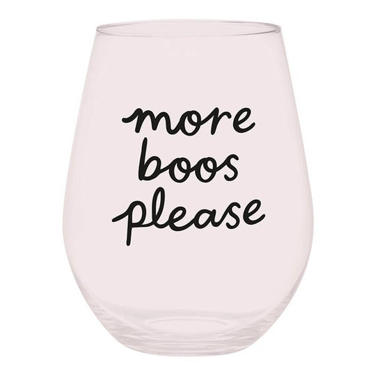 Stemless Wine Glass-More Boos Please