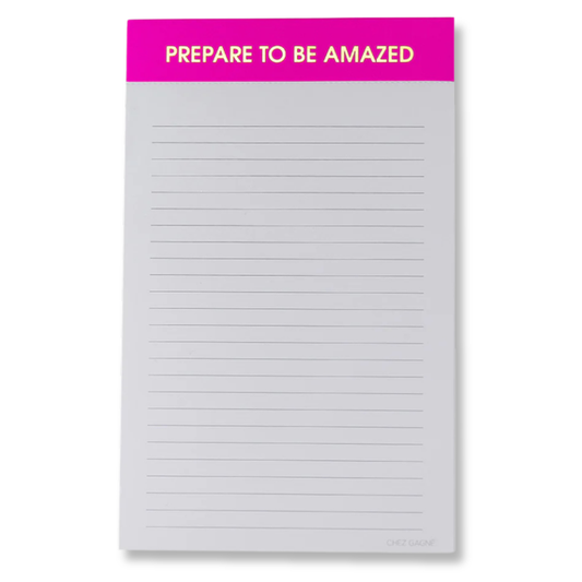 Chez Gagné - Prepare To Be Amazed - Lined Notepad - Bright Magenta - 65 perforated pages - 5x8