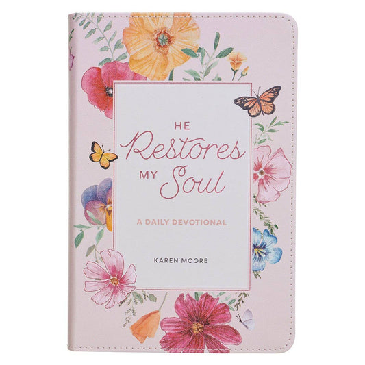 Christian Art Gifts - Devotional He Restores My Soul: A Daily Devotional
