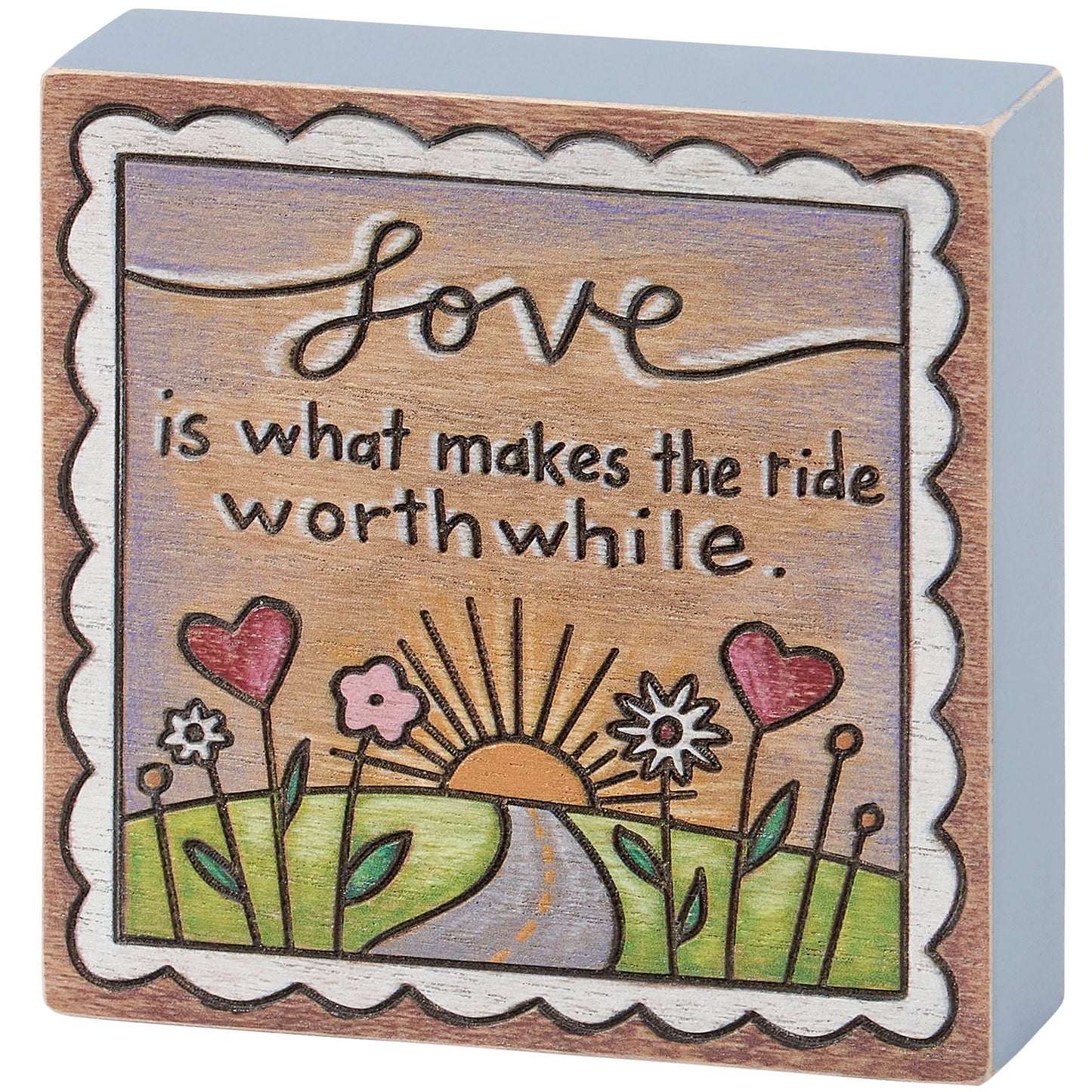 Love Worthwhile Block Sign